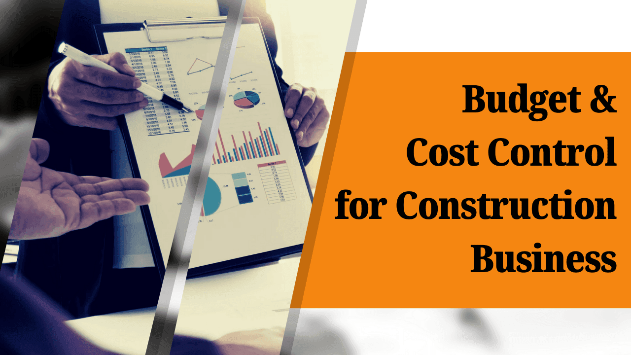 Navigating Numbers: Cost Control and Budget for Construction banner