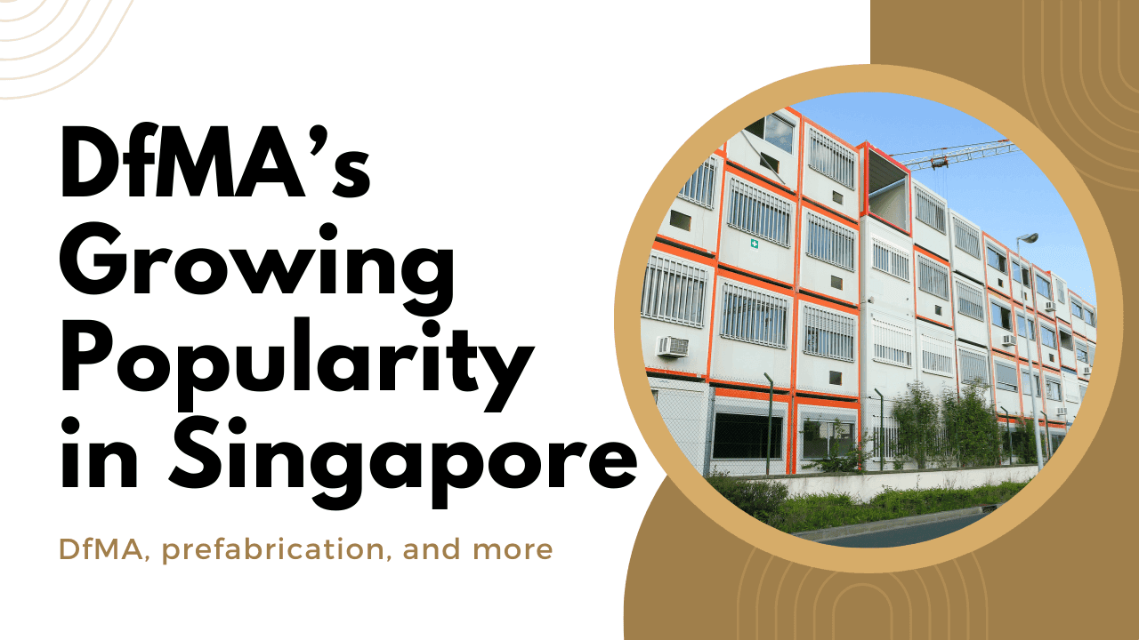 DfMA’s Growing Popularity in Singapore banner