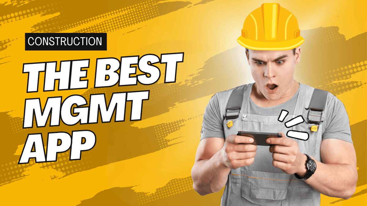 Why Subcontractors Need a Construction Management App banner