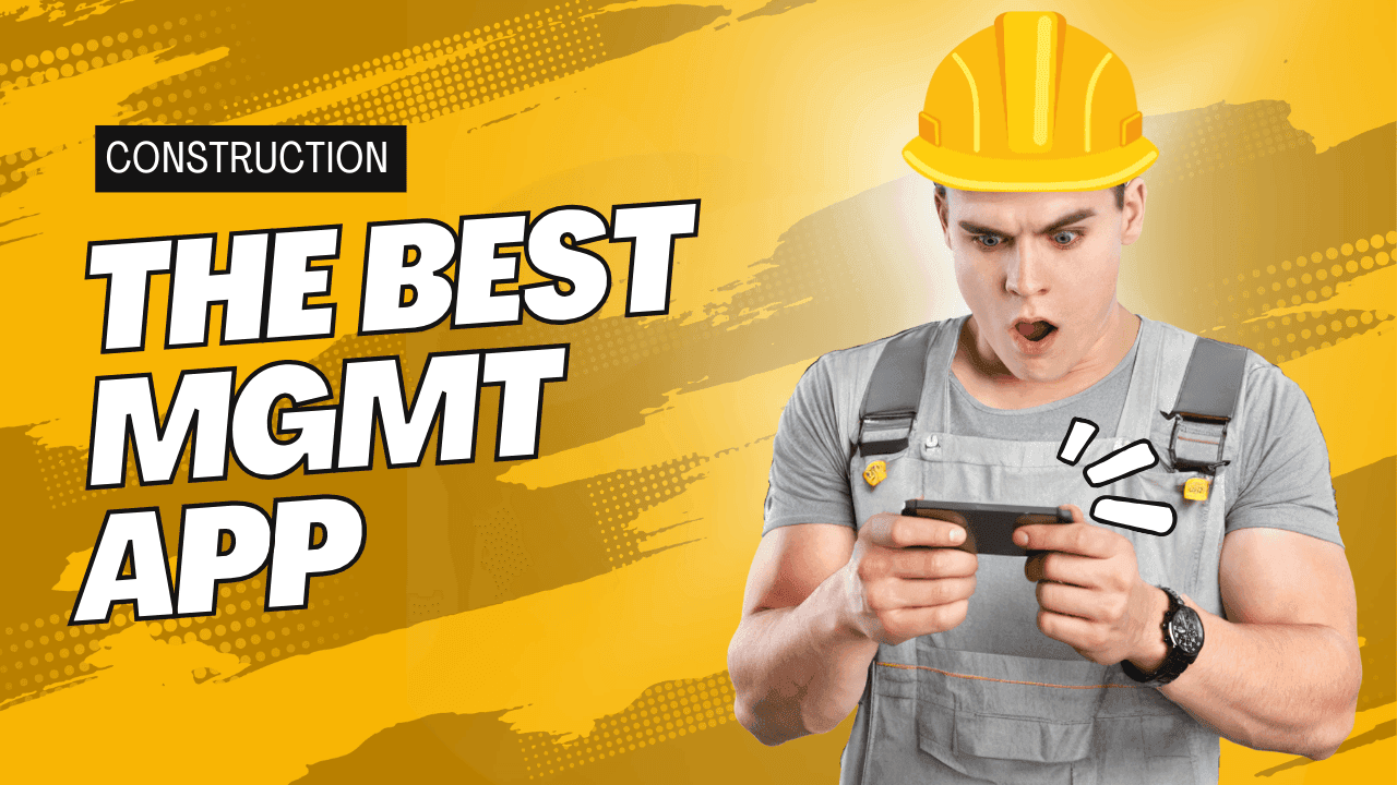 Why Subcontractors Need a Construction Management App banner
