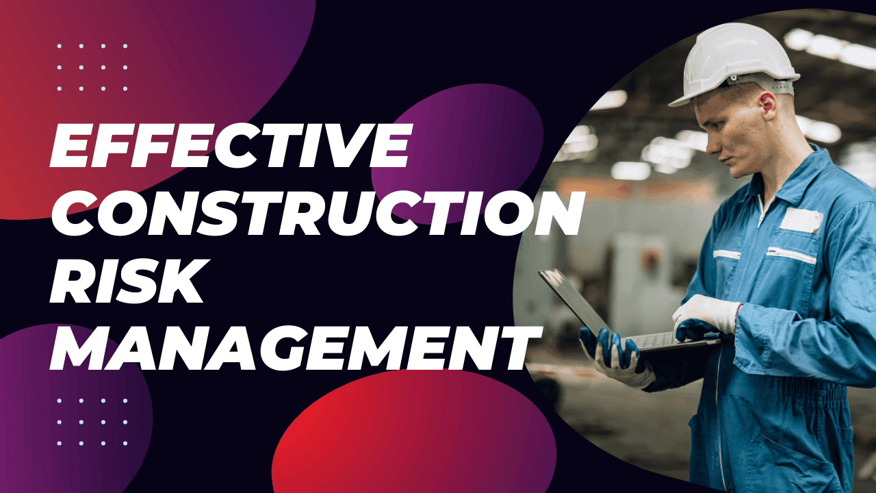 Leveraging Construction Software for Effective Risk Management banner