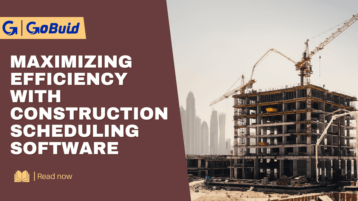 Maximizing Efficiency with Construction Scheduling Software banner