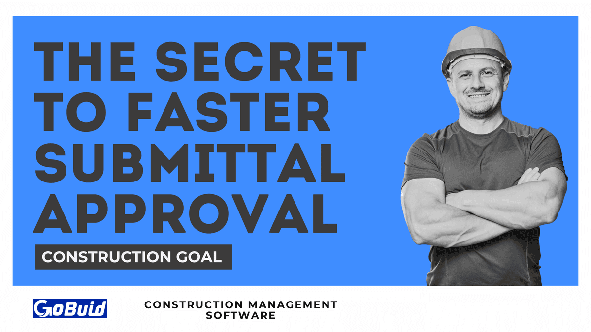 The Secret to Faster Construction Submittal Approval banner