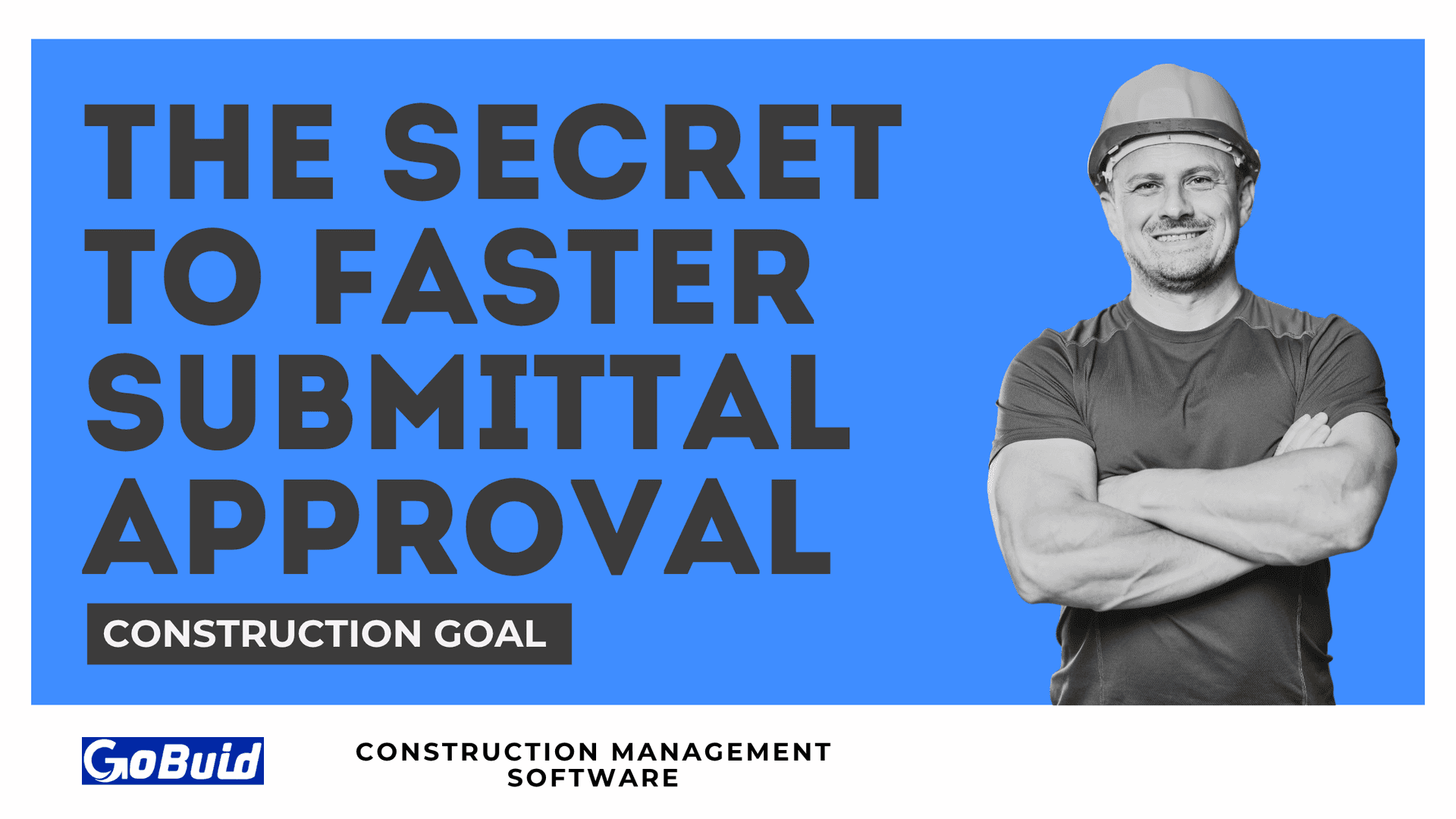 The Secret to Faster Construction Submittal Approval banner