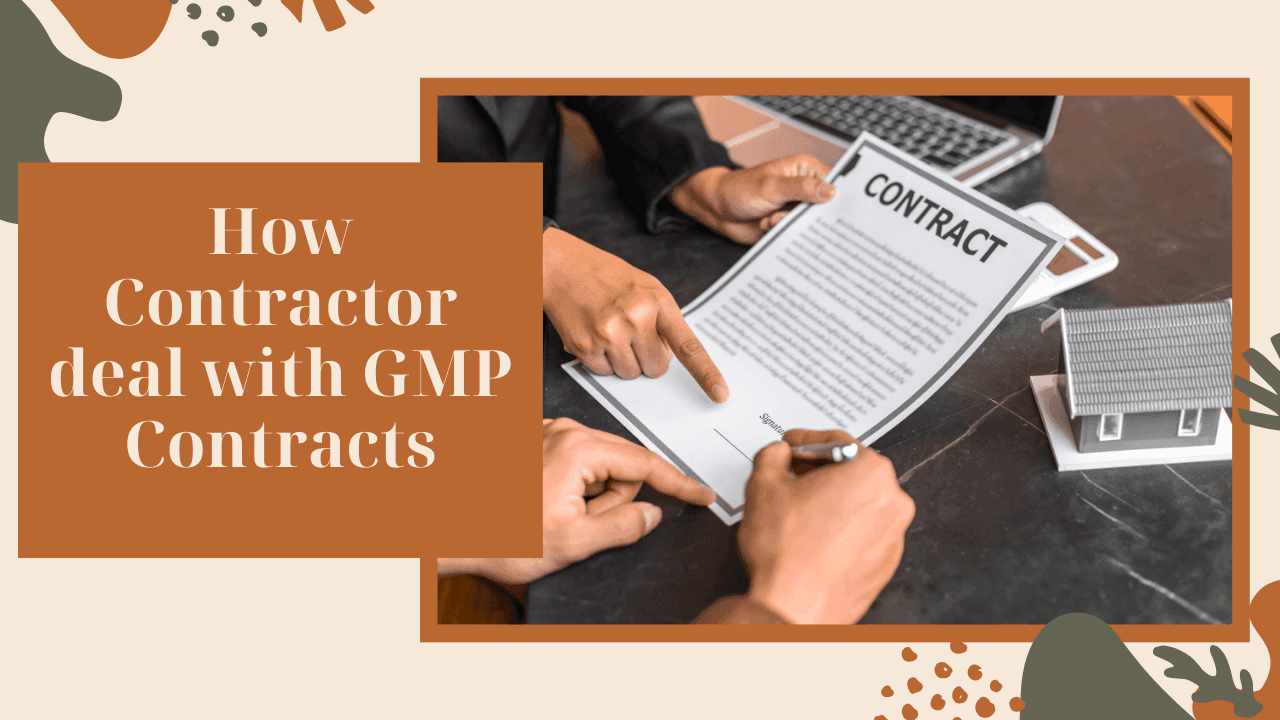 How Contractor Dealing with Guaranteed Maximum Price (GMP) Contracts in Construction banner